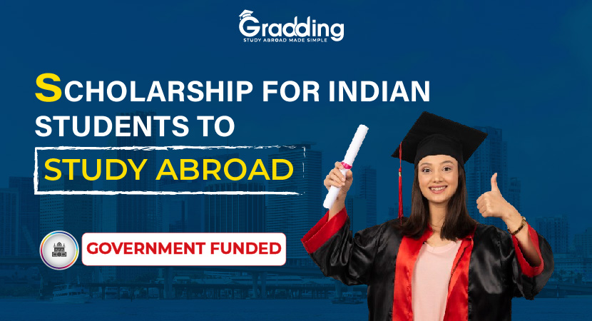 Learn About the Scholarship for Indian Students to Study Abroad with Gradding.com.
